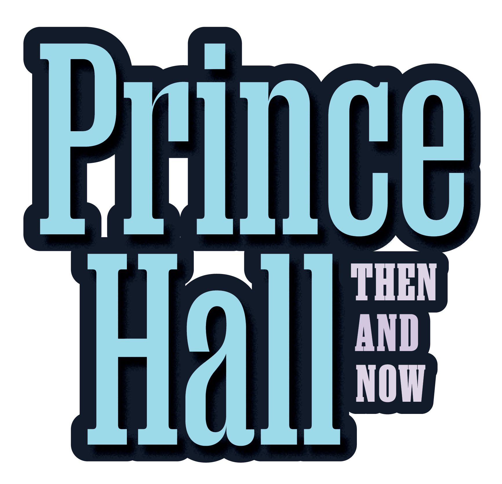 California Freemason: Prince Hall, Then and Now